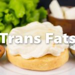 - Trans Fats Unveiled: What They Are and Why They Matter